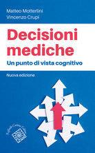 Decisioni mediche. Un punto di vista cognitivo
