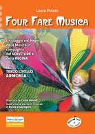 Four fare musica. Un viaggio nei Regni della musica in compagnia del servitore e della regina. Vol. 3: Armonia