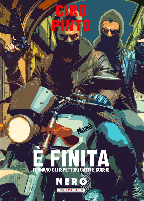 finita. Un'indagine degli ispettori Irene Gatti e Stefano Sossio