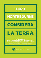Considera la terra. Il valore dell'agricoltura biologica
