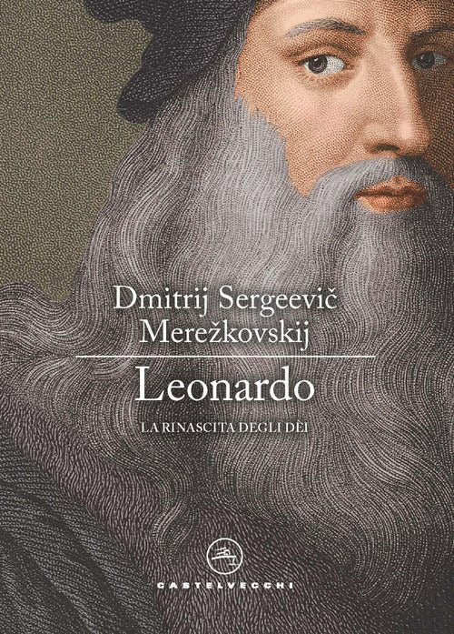 Leonardo. La rinascita degli di