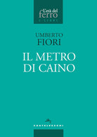 Il metro di Caino