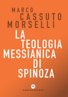 La teologia messianica di Spinoza