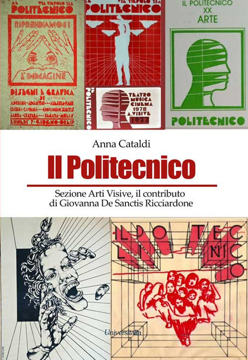 Il politecnico. Sezione arti visive, il contributo di Giovanna De Sanctis Ricciardone