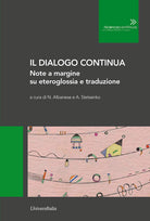 Il dialogo continua. Note a margine su eteroglossia e traduzione