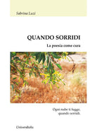 Quando sorridi. La poesia come cura