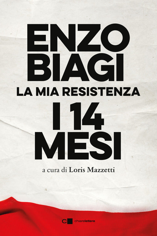 I quattordici mesi. La mia resistenza