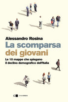 La scomparsa dei giovani. Le 10 mappe che spiegano il declino demografico dell'Italia