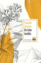 Un lutto insolito