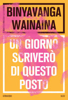 Un giorno scriver di questo posto