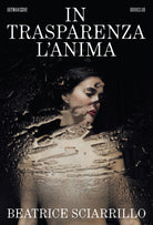 In trasparenza l'anima