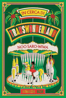 In cerca di Transwonderland. Il mio viaggio in Nigeria