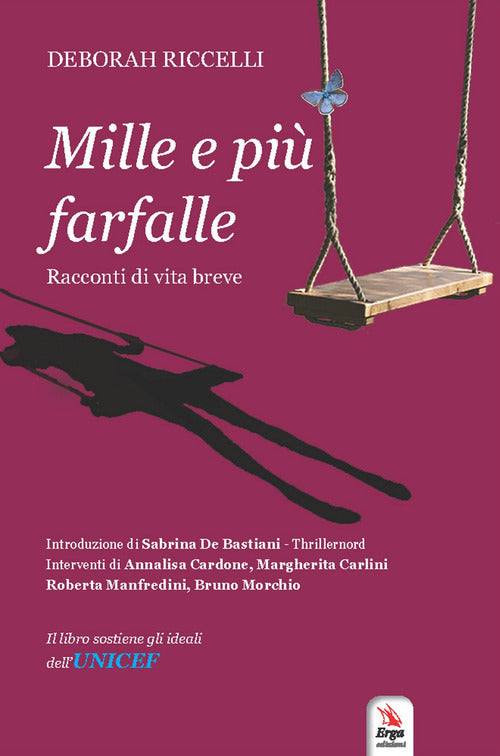 Mille e più farfalle. Racconti di vita breve