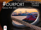 #Ourport. Genoa Port 24h