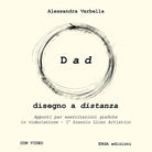 Dad. Disegno a distanza