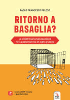Ritorno a Basaglia