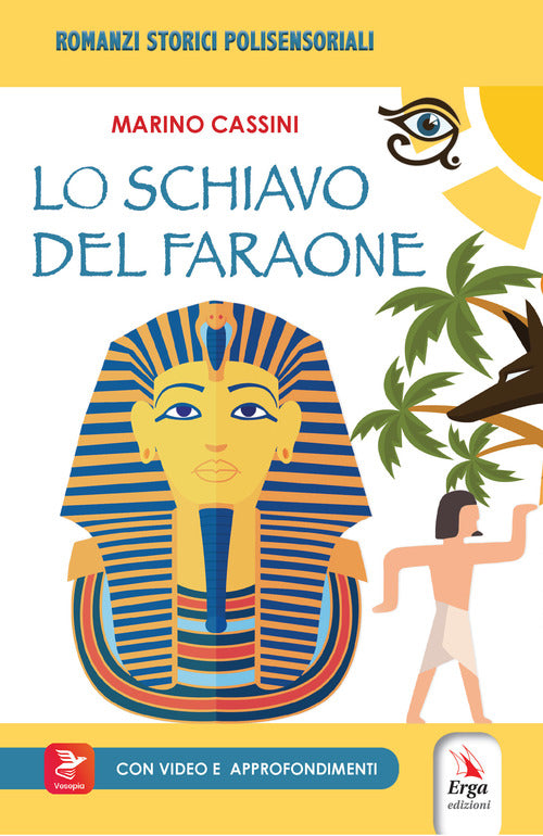 Lo schiavo deL faraone