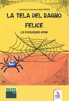 La tela del ragno felice. La psichiatria fuori