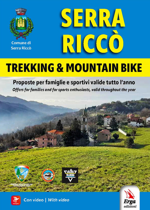 Serra Riccò. Trekking & mountain bike. Proposte per famiglie e sportivi valide tutto l’anno-Offers for families and for sports enthusiasts, valid throughout the year