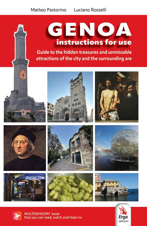 Genoa. Instructions for exploring the city. A guide to hidden gems and must-see attractions of la Superga
