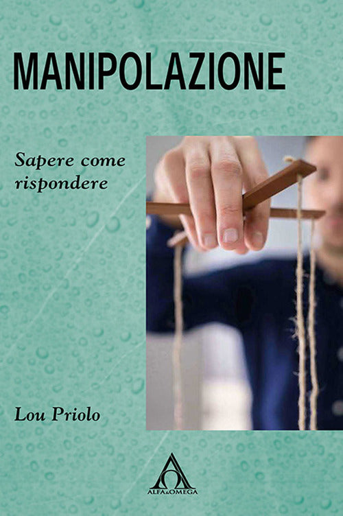 Manipolazione. Sapere come rispondere