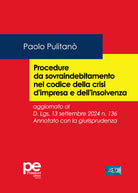 Procedure da sovraindebitamento nel codice della crisi d'impresa e dell'insolvenza. Aggiornato al D.Lgs. 13 settembre 2024 n. 136. Annotato con la giurisprudenza