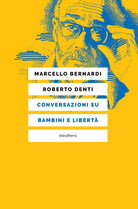 Conversazioni su bambini e libert