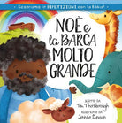 Noè e la barca molto grande