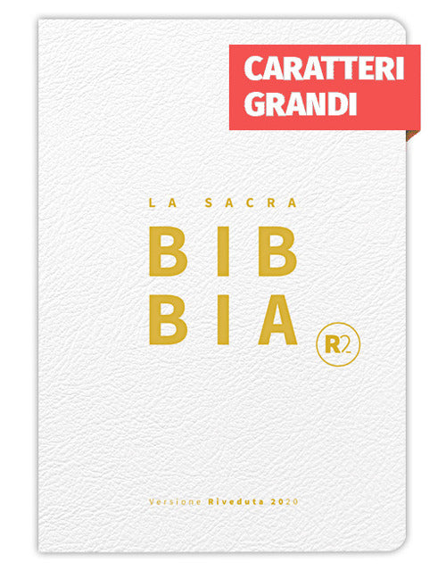 Bibbia R2. Versione riveduta 2020. Ediz. bianca, titolo e taglio oro