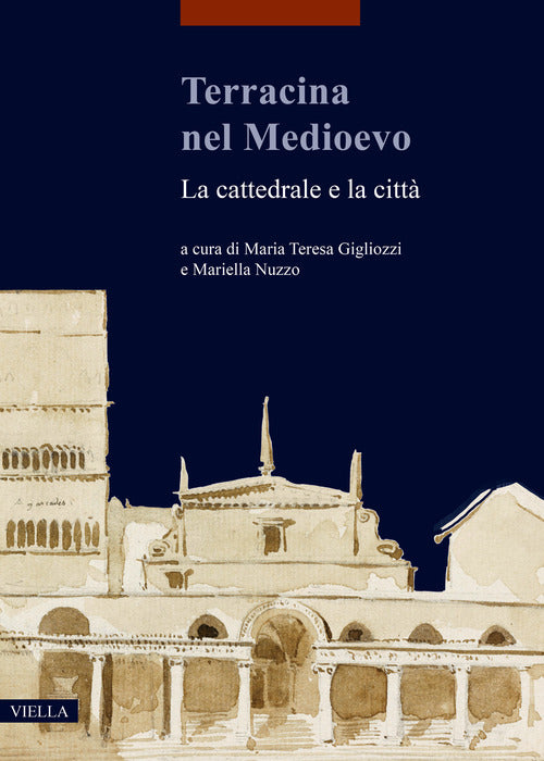 Terracina nel Medioevo. La cattedrale e la citt
