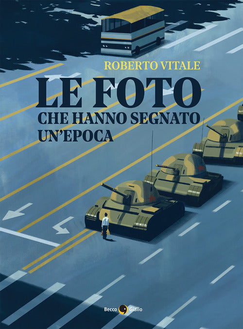 Le foto che hanno segnato un'epoca. Vol. 2