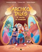 Il mito di Narciso. Archeo tales. Vol. 2