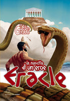 Eracle. La nascita di un eroe