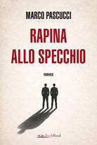 Rapina allo specchio