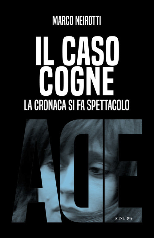 Il caso Cogne. La cronaca si fa spettacolo