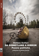 Da Disneyland a Kirkuk. Poesie politiche
