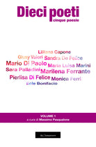 Dieci poeti. Cinque poesie. Vol. 1