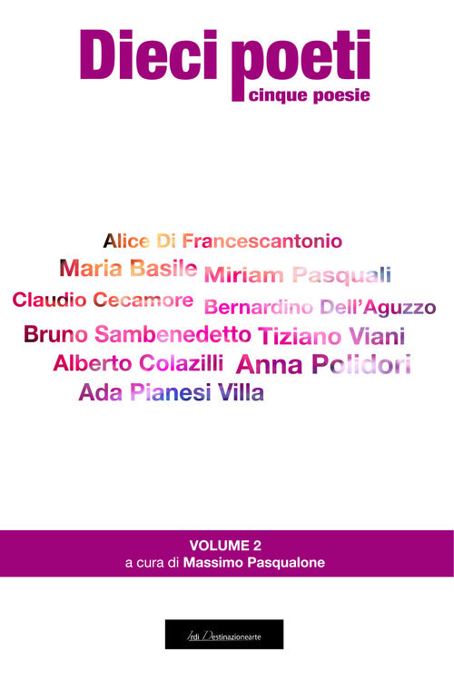 Dieci poeti. Cinque poesie. Vol. 2