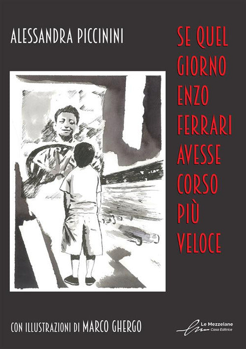 Se quel giorno Enzo Ferrari avesse corso più veloce