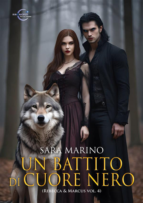 Un battito di cuore nero. Rebecca & Marcus. Vol. 4