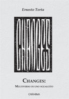 Changes: multiverso di uno sgualcito