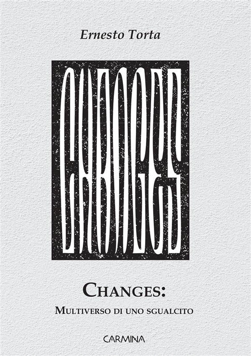 Changes: multiverso di uno sgualcito