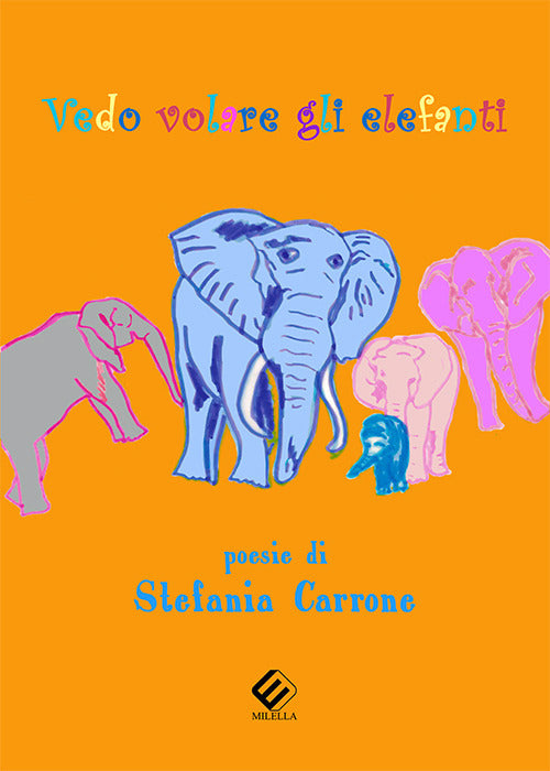 Vedo volare gli elefanti
