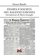 Stampa e società nel Salento fascista