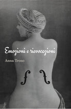 Emozioni e rievocazioni