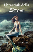 I bracciali della sirena