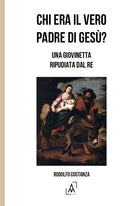 Chi era il vero padre di Ges? Una giovinetta ripudiata dal re