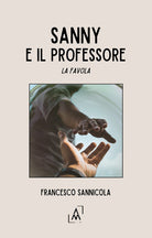 Sanny e il professore. La favola