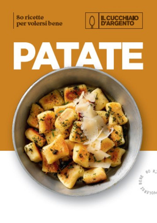 Il Cucchiaio d'Argento. Patate per volersi bene