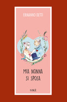 Mia nonna si sposa